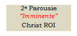 Elaborazione alternativa: 2e Parousie
Imminente
Christ ROI
